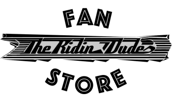 The Ridin' Dudes Fanstore